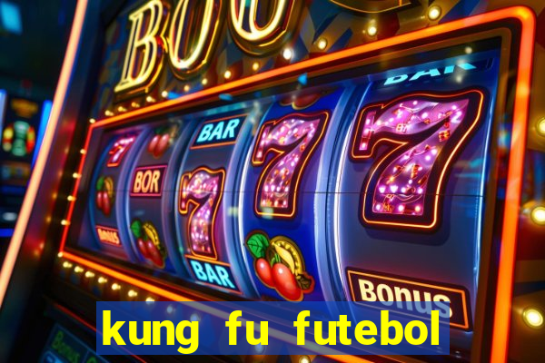 kung fu futebol clube filme completo dublado